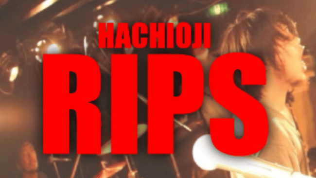 Hachioji RIPS（リップス）